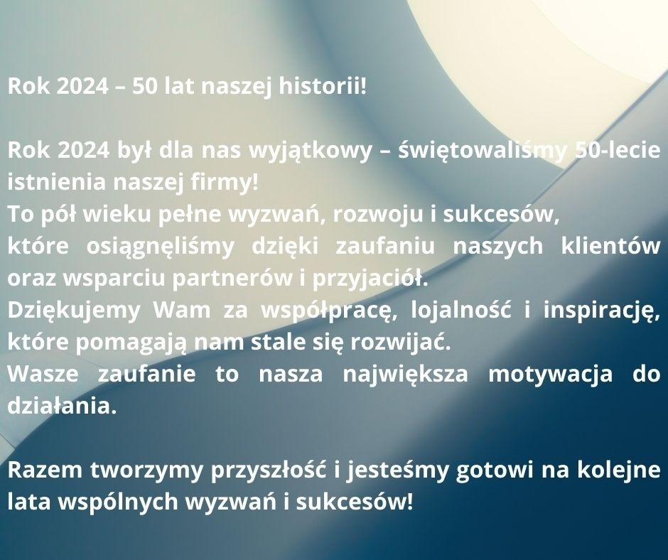 Rok 2024 – 50 lat naszej historii! 